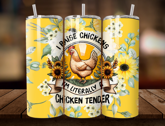 I Raise Chickens, I'm Literally a Chicken Tender